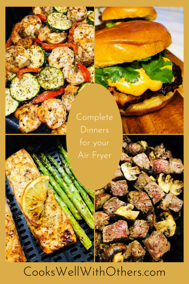 Multiple Foods 9 Complete Meals Made in the Air Fryer - Cooks Well With Others