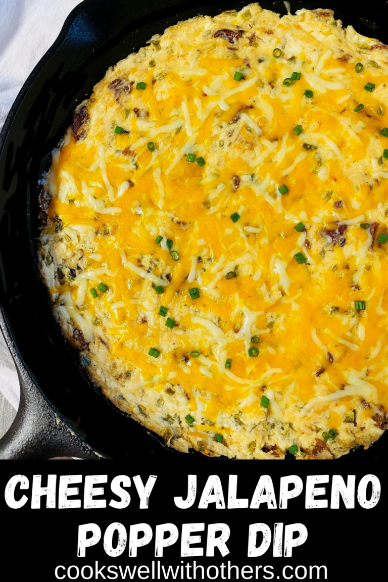 Cheesy Jalapeno Popper Dip - Cooks Well With Others
