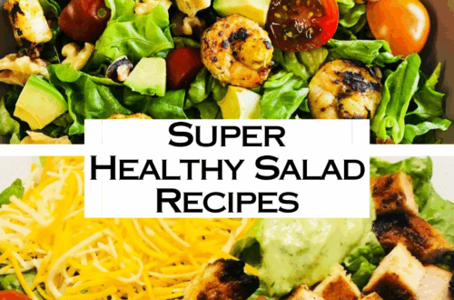 Super Healthy Salad Recipes