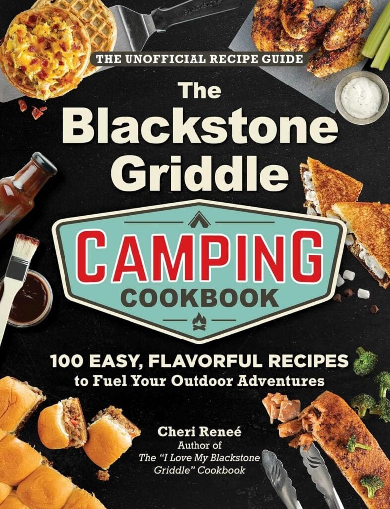 Blackstone Camping Cookbook By Cheri Renee